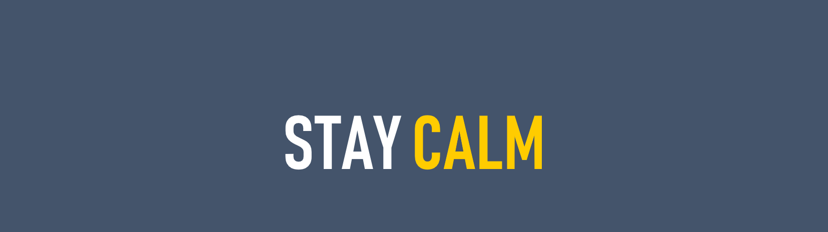 CF Stay Calm